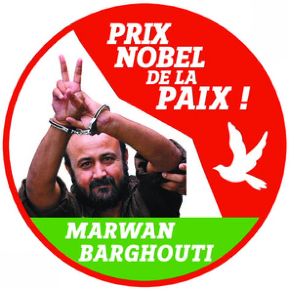 Pour la libération de Marwan Barghouti et de tous les prisonniers palestiniens // Pour la nomination de M. Barghouti au prix Nobel de la paix